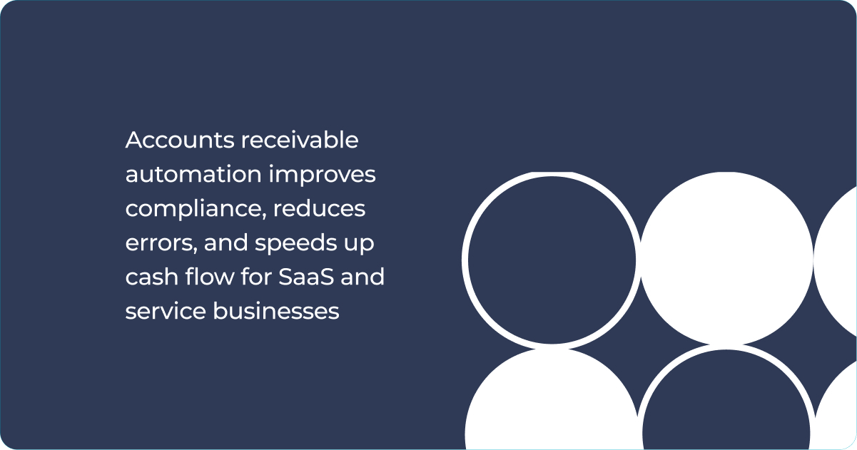 Accounts Receivables Automation: How to Ensure Compliance and Speed Up Cash Flow